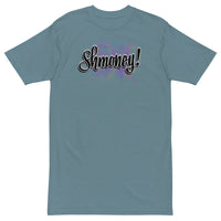 "SHMONEY" Premium Heavyweight Tees